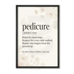 Pedicure quote text printable wall art printable