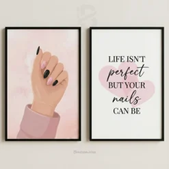 Life isn’t perfect nails printable wall art set of 2