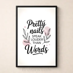 pretty nails quote typography pink and botanical illustrations print salon decor