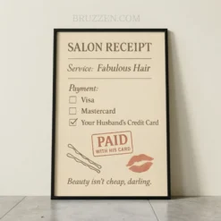 Funny salon receipt framed poster with a lipstick kiss and parchment background on a white backdrop