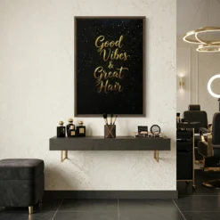 Good Vibes and Great Hair gold typography framed canvas displayed in a glam beauty studio