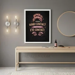 Professional hair salon interior with a witty messy bun illustration poster displayed near a styling station.