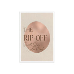 Alternative view of The Rip-Off Smooth Skin Calm Mind Framed Poster: Wax Bar & Beauty Studio Wall Décor