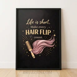 Modern living room setting featuring the Life Is Short hair flip motivational framed poster on a neutral wall