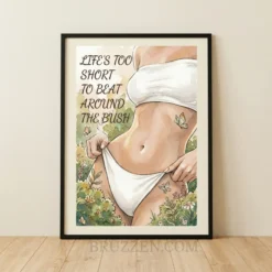 funny waxing quote framed poster with watercolour botanical illustration and bold script text