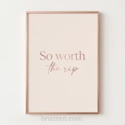 so worth the rip waxing art print wall beauty salon