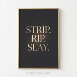 strip rip slay gold wall art up close wall art print
