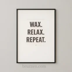 wax relax repeat typography bold font printable wall art