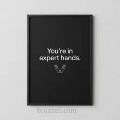 you are in expert hands print close up wall art