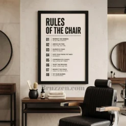 rules of the chair typography poster displayed in barbershop client waiting area